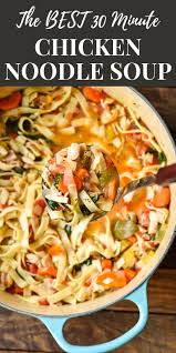Simply The Best Homemade Chicken Noodle Soup Made In A Single Pot In 30 Minutes Thi Easy Soup Recipes Best Soup Recipes Soup Recipes Chicken Noodle