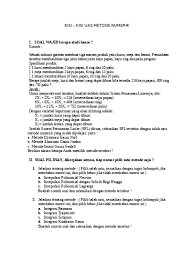 Maybe you would like to learn more about one of these? Kisi Kisi Uas Metnum