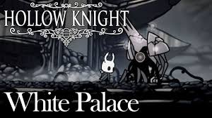 Hollow Knight Gameplay The White Palace Hollow Knight Let S Play Gameplay Youtube