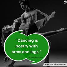 Dance is something unique and amazing that might bring enthusiasm and happiness to an individual as well as to dance is also a kind of exercise which helps you to stay fit and happy as well. International Dance Day Quotes To Energize Yourself