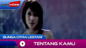 Bunga citra lestari — cinta sejati 04:04. Bunga Citra Lestari Tentang Kamu Official Video Youtube