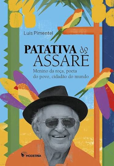 Patativa do Assaré: Menino da roça, poeta do povo, cidadão do mundo | Amazon.com.br