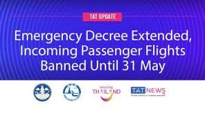 Thailand reported 74.9k confirmed covid 19 coronavirus cases out of which 1042 are critical with 2112 infected and 15 dead in last 24 hours. Emergency Decree Extended Incoming Passenger Flights Banned Until 31 May Tourism Authority Of Thailand
