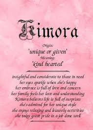 Meaning Of The Name Kimora Meaning Of Your Name Girl Names With Meaning Meant To Be