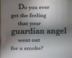 Guardian Angel Funny Quotes Quotesgram