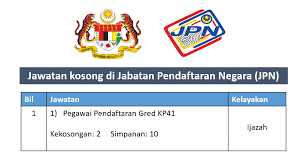 Jabatan pendaftaran negara jawatan kosong. Jawatan Kosong Di Jabatan Pendaftaran Negara Jpn Malaysia Job Website