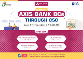 During this time, please use our other. Launch Of Axis Bank Bcs Through Common Services Centers Facebook