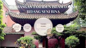 Tamadun india tamadun agama sains bahasa kesusasteraan seni halus. Sumbangan Tamadun Islam Dalam Bidang Seni Bina By Wani Waninhiniinniin