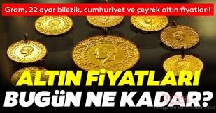 2021 2020 2019 2018 2017. Son Dakika Altin Fiyatlari Hareketliligi 25 Kasim Bugun 22 Ayar Bilezik Tam Cumhuriyet Yarim Gram Ve Ceyrek Altin Fiyatlari Ne Kadar Kac Tl Oldu Son Dakika Haberler