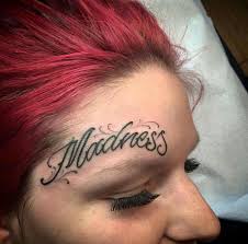 Madness Tattoo Facial Tattoos Face Tattoos Loyalty Tattoo