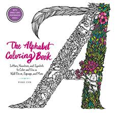 Download this adorable dog printable to delight your child. Buy The Alphabet Coloring Book Letters Numbers And Symbols To Color And Use As Wall Decor Signage And More Book Online At Low Prices In India The Alphabet Coloring Book Letters