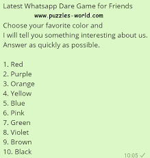 It also has some puzzles related to maths and whatsapp puzzle questions and answers, which you can also share with your friends. Whatsapp Dare Game For Friends Choose Your Favorite Color Puzzles World