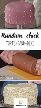 Tortenrand Dekorieren So Fallt Nichts Ab Und Rutscht Nichts Runter Torten Dekorieren Einfach Torten Dekorieren Anleitung Torten Dekorieren