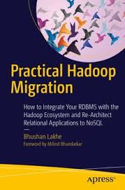Practical Hadoop Migration Ebook By Bhushan Lakhe In 2020 Relational Database Management System Data Visualization Software Security