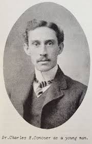 Dr. Charles Higbee Conover- Born in 1874 at Conovertown , Died 1960