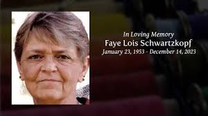 Faye Lois Schwartzkopf Obituary