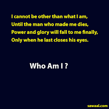 I Cannot Be Other Than What I Am Until The Man Wh Word Puzzles Questions Answers Sawaal