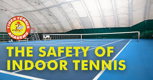 Our indoor courts usually are operated independently. The Safety Of Indoor Tennis Tiger Tennis Academy