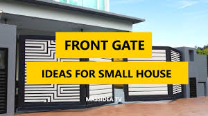 Explore house for rent as well! 45 Best Front Gate Design Ideas For Small House 2018 Youtube