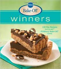 Pillsbury Bake Off Winners 100 Top Recipes From The 42nd Pillsbury Bake Off Contest Pillsbury Editors 97804700 Bake Off Winners Top Recipes Bake Off Recipes