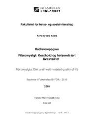 Fibromyalgi er en veldig hemmende sykdom som rammer mange i norge. Fibromyalgi Kosthold Og Helserelatert Livskvalitet
