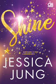 Gaya pacaran jaman now part 1 bocil receh nikmat sementara hancurkan segalanya bocah ora genah. Jual Buku Shine Oleh Jessica Jung Gramedia Digital Indonesia