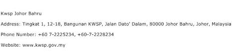 Pejabat bendahari kampus johor bahru. Kwsp Johor Bahru Address Contact Number Of Kwsp Johor Bahru