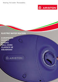 Before you examine or touch the water heater wiring or electrical connections, turn off the power to the circuit that supplies the water heater. Water Heater Ariston Pdf Catalogs Documentation Brochures