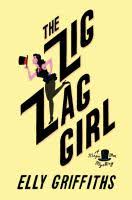 The Zig Zag Girl By Elly Griffiths May 2017 Selection Book Group Meets May 2nd At 6 30 Pm In The Library Meeting Room Mystery Book Magic Man Bargain Books