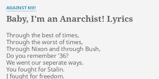 Baby I M An Anarchist Lyrics By Against Me Through The Best Of