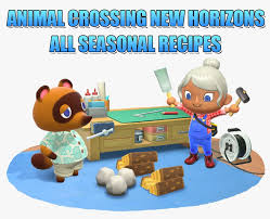 It has a wealth of supply channels to meet the shopping needs of users. Animal Crossing New Horizons All Seasonal Recipes Items Acnh Recipes For Spring Summer Fall Winter