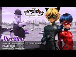 Miraculous Ladybug The Mime Tales Of Ladybug Amp Cat Noir Youtube Youtube Kids Miraculous Miraculous Ladybug