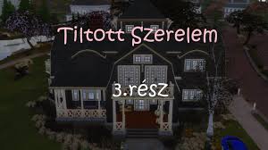 (nagy ádám fanfiction) is updated. Tiltott Szerelem 3 Resz Sims 4 Film Youtube