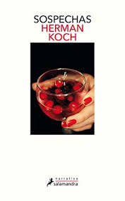 Listen to herman koch on spotify. Sospechas Spanish Edition Ebook Koch Herman Amazon De Kindle Shop