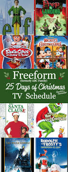 The Freeform 25 Days Of Christmas Schedule Formerly Known As Abc Family Is Now The Freeform S 25 Days Of Christmas Christmas Tv Specials Kids Christmas Movies