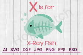 You can copy, modify, distribute and perform the work, even for commercial purposes, all without asking permission. Download X For X Ray Fish Svg File Dxf File Free Best Free Svg Designs