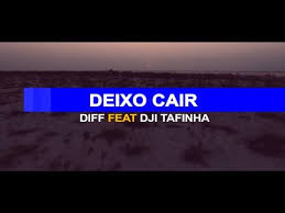 Maybe you would like to learn more about one of these? Diff Aka Filho Da Maria Feat Dji Tafinha Deixo Cair Audio Version Junho 2020 Youtube