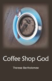 Working to be the best coffee house in denver. Amazon Com Coffee Shop God Ebook Bartholomew Therese Kindle Store