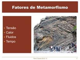 Geologia 11 rochas metamórficas - fatores de metamorfismo | PPT