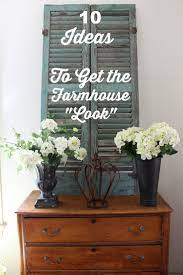 10 Inexpensive Ways To Decorate And Get The Fixer Upper Farmhouse Look Vintage American Home Home Decor Farmhouse Decor Decor