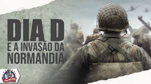 Todo dia é dia d. Dia D E A Invasao Da Normandia Youtube