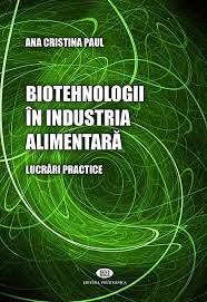 Procesele biochimice joaca un rol foarte important in multe ramuri ale industrie alimentare si in special in procesul prelucrarii materiei prime de origine vegetala si animala. Chimie Biotehnologii In Industria AlimentarÄƒ LucrÄƒri Practice