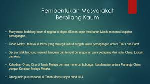 Malaysia merupakan negara berbilang kaum dan masyarakat iaitu terdiri daripada masyarakat melayu,india,cina, iban dan sumazau. Sejarah Dan Latar Belakang Masyarakat Majmuk Di Malaysia Ahli Kumpulan Zachary Matthias Seelan Yusri Akeef Hariz Ppt Download