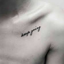 48 Best Inspirational Quotes For Motivational Tattoo Ideas With Meaning Collar Bone Tattoo Inspiring Quote Tattoos Bone Tattoos