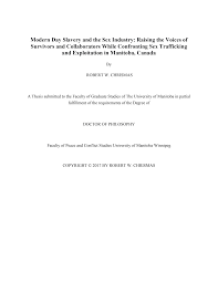 Modern Day Slavery and the Sex Industry: Raising the Voices of Survivors  and Collaborators While Confronting Sex Trafficking and