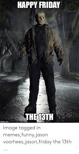 Maybe you would like to learn more about one of these? 25 Best Memes About Funny Jason Voorhees Funny Jason Voorhees Memes