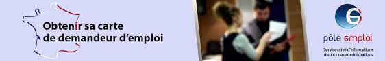 Carte de demandeur d'emploi : Comment Obtenir Sa Carte De Demandeur D Emploi Ou De Chomage