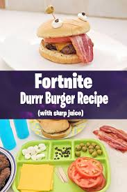 Fortnite Durrr Burger Recipe With Slurp Juice Paper Angels Kids Birthday Party Food Food Birthday Party