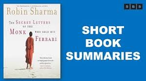 Maybe you would like to learn more about one of these? Short Book Summary Of The Secret Letters Of The Monk Who Sold His Ferrari By Robin S Sharma Youtube