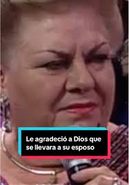 Paquita La Del Barrio recuerda a su esposo fallecido